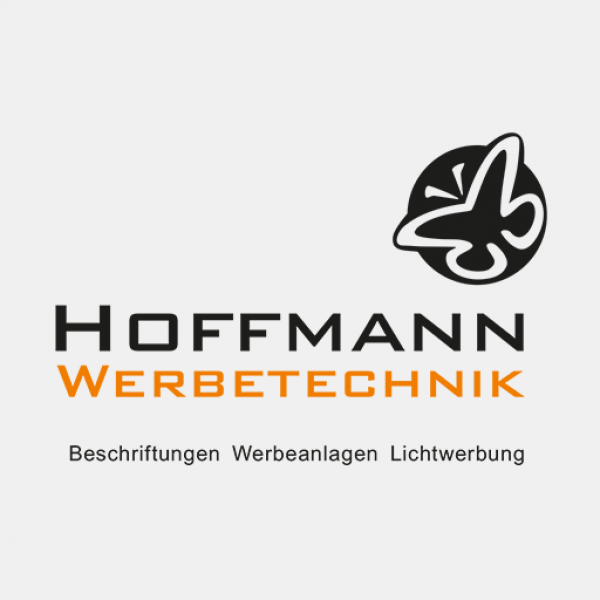 Hoffmann Werbetechnik – Beschriftungen – Werbeanlagen – Lichtwerbung
